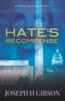 Hate's Recompense (Athena, #1) 0578584646 Book Cover