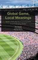 Global Game, Local Meanings 1969318813 Book Cover
