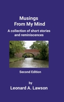 Musings From My Mind: Second Edition 1447735773 Book Cover