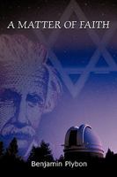 A Matter of Faith 1438936206 Book Cover