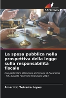 La spesa pubblica nella prospettiva della legge sulla responsabilità fiscale (Italian Edition) 6206677281 Book Cover