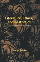 Literature, Ethics, and Aesthetics: Applied Deleuze and Guattari 023034089X Book Cover
