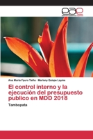 El control interno y la ejecución del presupuesto publico en MDD 2018 6200405751 Book Cover