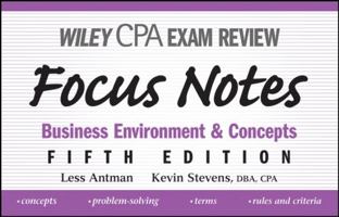 Wiley CPA Examination Review Focus Notes: Business Environment and Concepts 0470195614 Book Cover