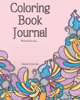 Coloring Book Journal (Coloring Book Journals) 194882275X Book Cover