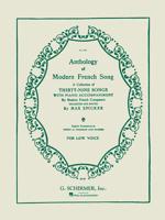 Anthology of Modern French Song (39 Songs): Low Voice 142346219X Book Cover