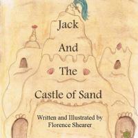 Jack and the Castle of Sand 1329592530 Book Cover