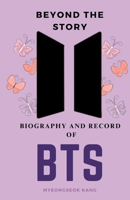 Beyond the Story Biography and Record of BTS 1312531185 Book Cover