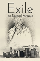 Exile on Second Avenue 1684331056 Book Cover