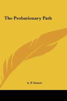 The Probationary Path 1425364993 Book Cover