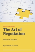 The Art of Negotiation: Theory & Practice B0DY4Q7QYT Book Cover