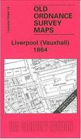 Liverpool (Vauxhall) 1864: Liverpool Sheet 19 1847840701 Book Cover