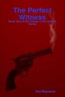 The Perfect Witness 1514877678 Book Cover