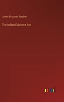 The Indian Evidence Act 3382809745 Book Cover