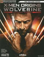 X-Men Origins: Wolverine Official Strategy Guide (Bradygames Strategy Guide) 0744011108 Book Cover