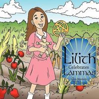 Lilith Celebrates Lammas 1452026890 Book Cover