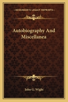 Autobiography And Miscellanea 1163774170 Book Cover