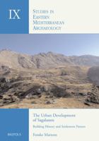 The Urban Development of Sagalassos: Town Planning and Settlement Evolution 2503991157 Book Cover