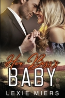 Her Boss's Baby: steamy contemporary romance 192344669X Book Cover