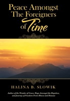 Peace Amongst the Foreigners of Time 1489730451 Book Cover