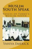 Muslim Youth Speak 1495217558 Book Cover