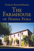 The Farmhouse of Nonna Fiora the Farmhouse of Nonna Fiora 1413746616 Book Cover