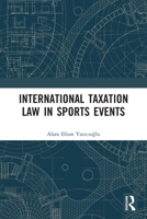 International Taxation Law in Sports Events 0367521547 Book Cover