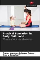 Physical Education in Early Childhood 620662191X Book Cover