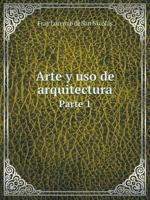 Arte y uso de arquitectura Parte 1 5519056560 Book Cover