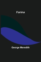 Farina: A Legend of Cologne 1502400561 Book Cover