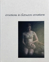 Emotions In Between Emotions (Dutch Edition) 9464363053 Book Cover