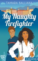 My Naughty Firefighter B0CZ135996 Book Cover