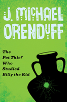 The Pot Thief Who Studied Billy the Kid 1938436067 Book Cover