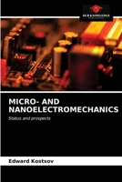 MICRO- AND NANOELECTROMECHANICS: Status and prospects 6203046914 Book Cover