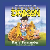 The Adventures of the Lightning Dragon B08R27CVBH Book Cover