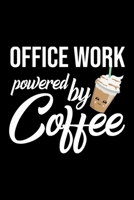 Office Work Powered by Coffee: Christmas Gift for Office Work Funny Office Work Journal Best 2019 Christmas Present Lined Journal 6x9inch 120 pages 1702466167 Book Cover