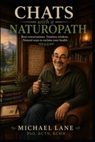 Chats With a Naturopath B0HC3Q858N Book Cover