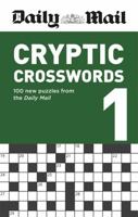 Daily Mail Cryptic Crosswords Volume 1 (The Daily Mail Puzzle Books) 0600636267 Book Cover