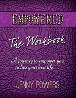The Empowered Workbook B08LMZLJM4 Book Cover