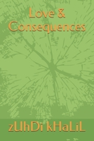 Love & Consequences 1659182840 Book Cover