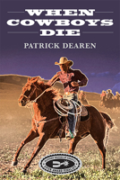 When Cowboys Die (G K Hall Large Print Book Series) 0871317567 Book Cover