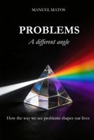 PROBLEMS - A different angle: A Practical Guide to Simplifying Life B0GYJPJLDN Book Cover