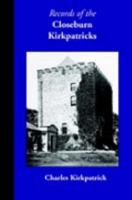 Records of the Closeburn Kirkpatricks 0902664786 Book Cover