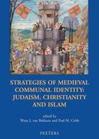 Strategies Of Medieval Communal Identity: Judaism, Christianity And Islam (Mediaevalia Groningana, New) (Mediaevalia Groningana, New) 9042914920 Book Cover
