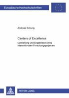 Centers of Excellence: Darstellung Und Ergebnisse Eines Internationalen Forschungsprojektes 363139005X Book Cover