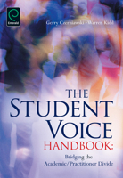 The Student Voice Handbook: Bridging the Academic/Practitioner Divide 1780520409 Book Cover