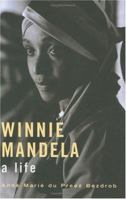 Winnie Mandela: A Life 1868726622 Book Cover