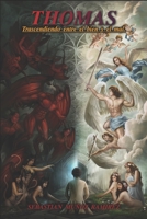THOMAS: Trascendiendo Entre El Bien Y El Mal B0C12QQDJJ Book Cover