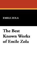 The Best Known Works of Emile Zola B00771EEFW Book Cover