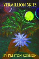 Vermillion Skies 0615750826 Book Cover